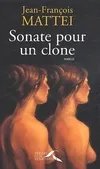 Sonate pour un clone, roman