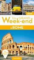 Un grand week-end à Rome 2016