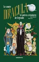 Le comte Dracula et autres créatures de légende