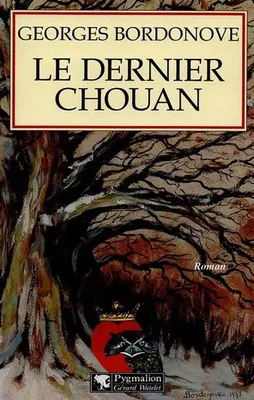 Dernier chouan (Le), roman