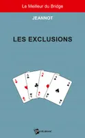LES EXCLUSIONS