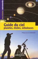 Guide du ciel, planètes, étoiles, nébuleuses