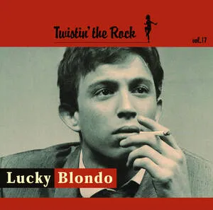 Twistin' The Rock Lucky Blondo