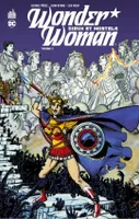 2, Wonder Woman Dieux et Mortels - Tome 2, Dieux et mortels