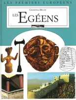 Les egeens, les premiers européens