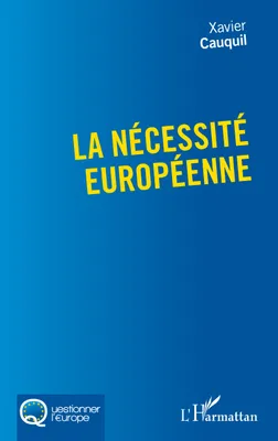 La nécessité européenne