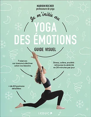 Je m'initie au yoga des émotions - Guide visuel