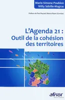 L'Agenda 21 : outil de la cohésion des territoires, outil de la cohésion des territoires
