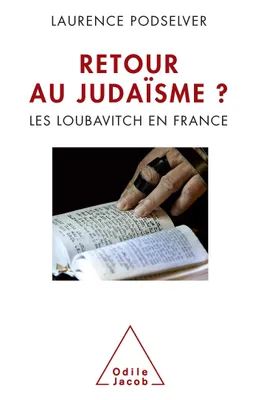 Retour au judaïsme ?, Les loubavitch en France