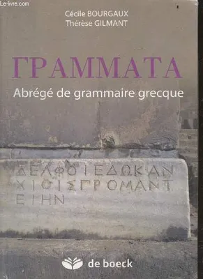 Grammata - Abrégé de grammaire grecque