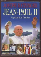 Jean-Paul II, vingt ans dans l'histoire