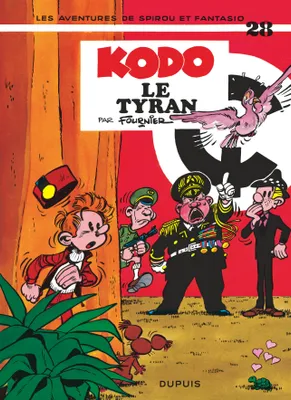 Les Aventures de Spirou et Fantasio, 28, Kodo le tyran