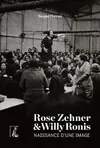 Rose Zehner et Willy Ronis, naissance d'une image