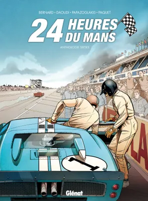 24 Heures du Mans - Anthologie s, 24 Heures du Mans - Anthologie sixties, Anthologie sixties