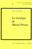 La Mystique de Marcel Proust