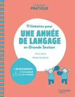 Pédagogie pratique - 11 histoires pour une année de langage en GS maternelle - PDF WEB - Ed. 2020