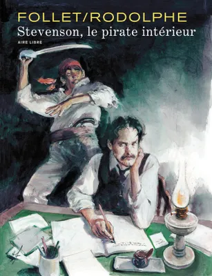 1, Stevenson - Tome 1 - Stevenson, le pirate intérieur (édition spéciale)