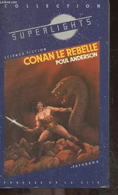Conan le rebelle - collection superlights n°5