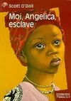 Moi, angelica, esclave, - EMOTION GARANTIE, SENIOR DES 11/12ANS