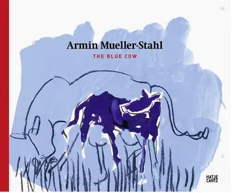 Armin Mueller-Stahl The Blue Cow /anglais