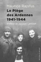 Le piège des Ardennes - 1941-1944, Des Juifs dans la Collaboration 2