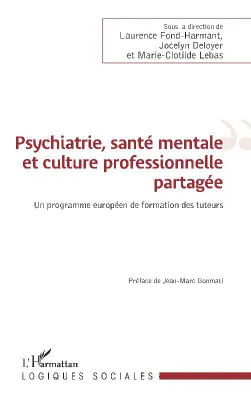 Psychiatrie, santé mentale et culture professionnelle partagée, Un programme européen de formation des tuteurs
