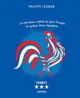 Cocorico !, Les plus beaux exploits du sport français