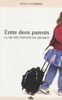 Entre deux parents, La vie des enfants du divorce