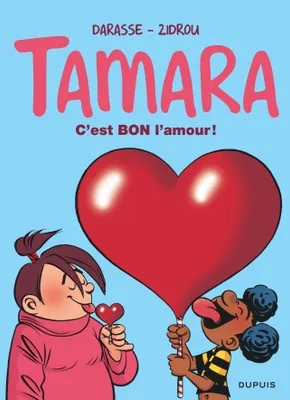 Tamara - Tome 2 - C'est bon l'amour ! (Opé été 2019)