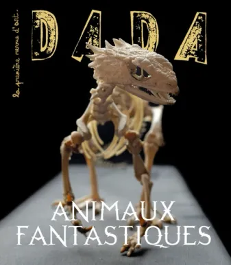 Animaux fantastiques (revue DADA 276)