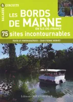 Les Bords de Marne en Ile-de-France