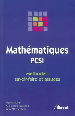 MSFA Mathématiques PCSI, méthodes, savoir-faire et astuces