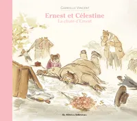 Ernest et Célestine - La chute d'Ernest, Nouvelle édition cartonnée