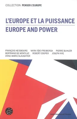 l'Europe et la puissance : Edition bilingue français