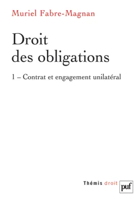 1, Contrat et engagement unilatéral, droit des obligations t1 contrat et engagement unilateral