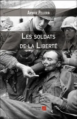 Les soldats de la Liberté