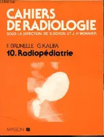 10, Cahiers de radiologie - 10 - Radiothérapie -