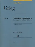 At The Piano - Grieg, 15 pièces de difficultés progressives