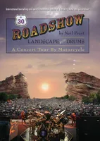 Roadshow, Landscape with Drums: A Concert Tour by Motorcycle