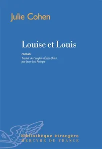 Louise et Louis, Roman
