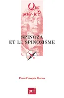 spinoza et le spinozisme 2ed qsj 1422