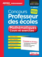 Concours Professeur des écoles - Mathématiques - Cours et exercices - L'essentiel en 35 fiches, Concours 2017