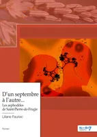 D'un septembre à l'autre..., Les asphodèles de Saint-Pierre-de-Frugie