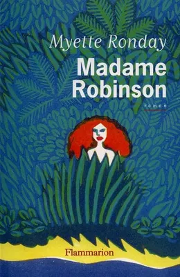 Madame Robinson, roman