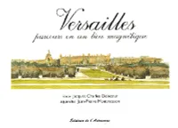 Versailles, Parcours En Un Lieu Magnétique, parcours en un lieu magnétique