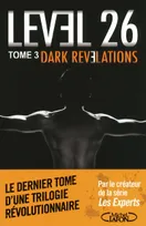 3, Dark revelations Level 26 tome 3, Volume 3, Dark revelations
