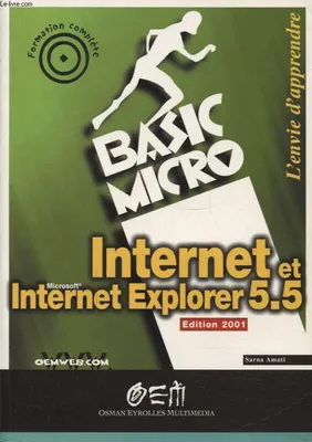 BASIC MICRO INTERNET ET INTERNET EXPLORER 5.5