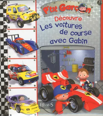 Découvre, 10, Les voitures de course avec Gabin, tome 10, n°10
