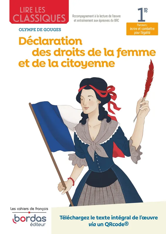 Livres Scolaire-Parascolaire Lycée Lire les classiques - Français 1re - Déclaration des droits de la femme et de la citoyenne - Sabine Fayon