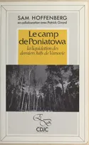 Le camp de Poniatowa - La liquidation des derniers Juifs de Varsovie, la liquidation des derniers Juifs de Varsovie